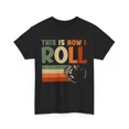 thumbnail image 1 of Bowling This Is How I Roll Bowling Lovers Sports Lovers Shirt BLACK Unisex S-5XL, 1 of 4