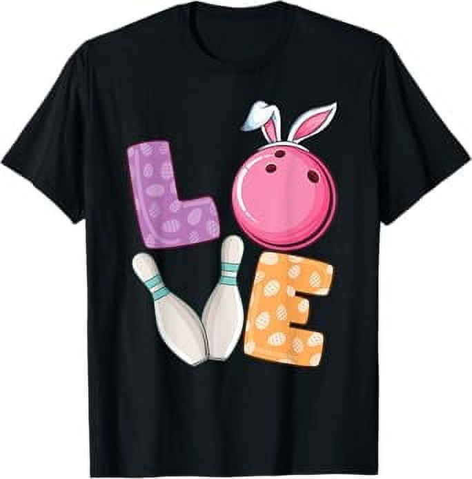 Bowling ball & pins Bunny ears Egg Hunting Easter Bowling TShirt