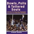 thumbnail image 1 of Pre-Owned Bowls, Polls, and Tattered Souls: Tackling the Chaos and Controversy That Reign Over College Football (Hardcover) 0470049170 9780470049174, 1 of 1