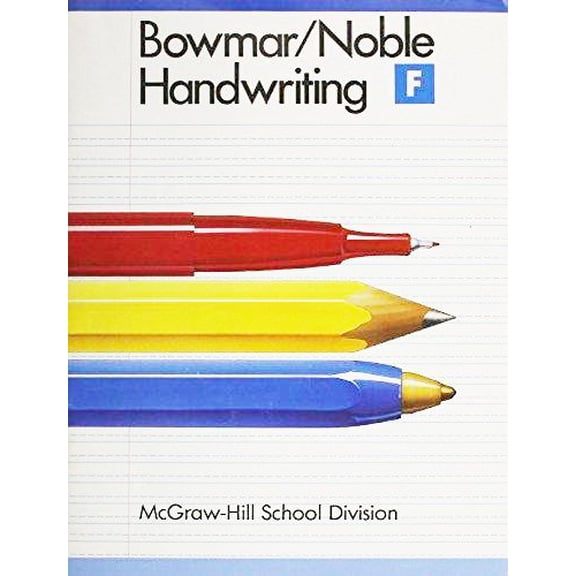 Bowmar/Noble Handwriting, Student Edition Book F, (Paperback)