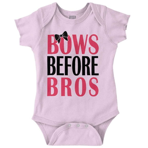 Bows Before Bros Funny Cute Girly Bodysuit Jumper Girls Infant Baby Brisco Brands 12M