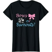 LGY Bows or Burnouts Gender Reveal party Idea for mom or dad T-Shirt