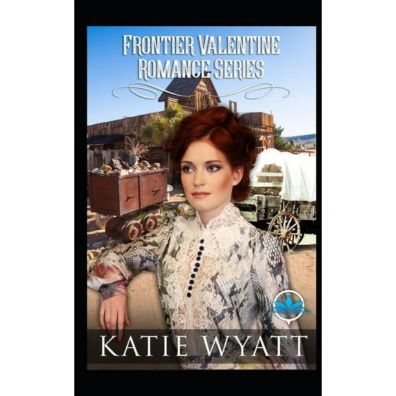 Box Set Complete Frontier Valentine Romance Series, Book 33, (Paperback)