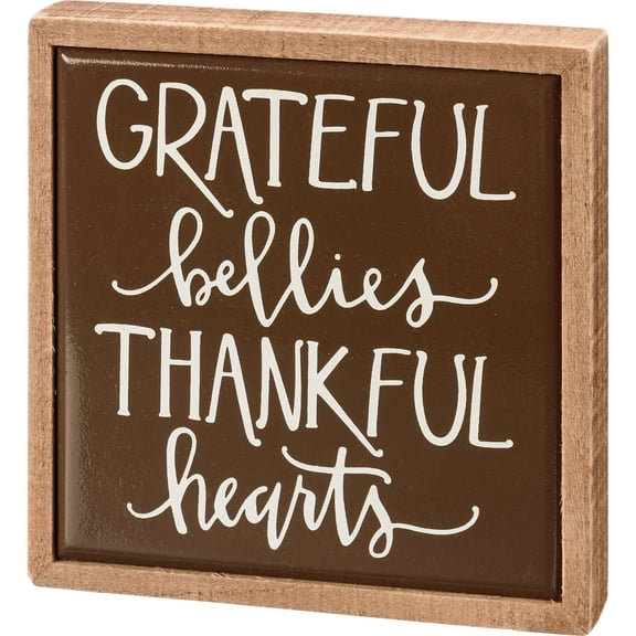 Box Sign Mini - Grateful Bellies Thankful Hearts