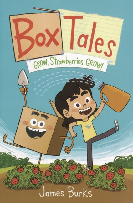 Box Tales Box Tales: Grow, Strawberries, Grow!, Book 1, (Hardcover)
