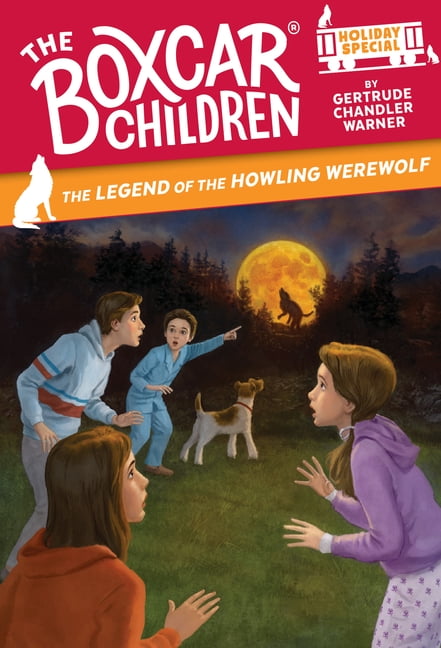 Boxcar Children Mysteries The Legend of the Howling Werewolf: A Halloween Holiday Special, (Paperback)