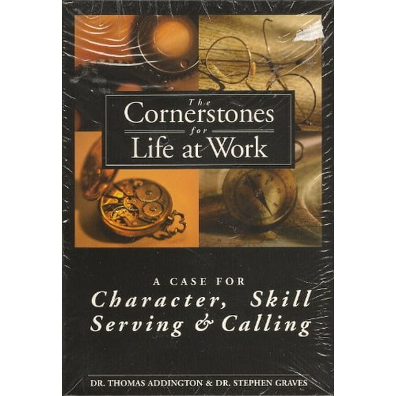 Pre-Owned A Case for Character, Skill, Serving & Calling: The Cornerstone for Life at Work (4 Book Set) (Paperback) 1890581003 9781890581008