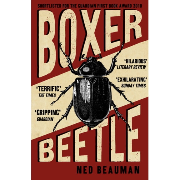Boxer, Beetle Ned Beauman (Paperback)