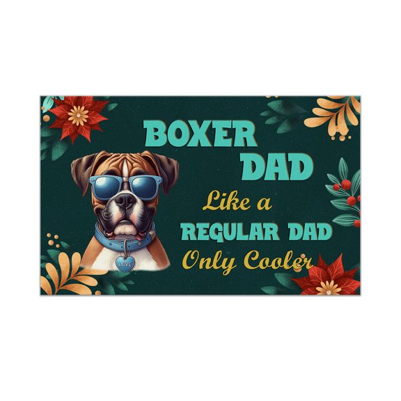 Boxer Dad Like a Regular Dad Only Cooler Happy Father's Day Doormat Boxers Dog Lover Gifts Idea Indoor Outdoor Welcome Mat - 02007