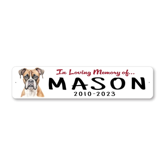 Boxer In Loving Memory Pet Aluminum Metal Decor Sign - 4x18 inches