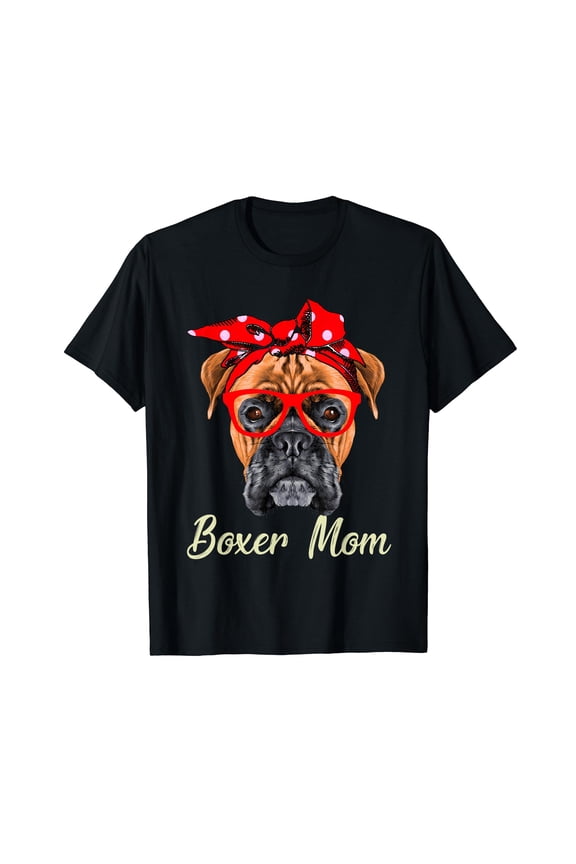 Boxer Mom Dogs Tee Mothers Day Dog Lovers Gifts For Women T-Shirt