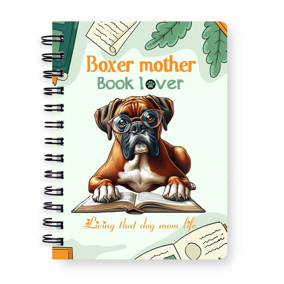 Boxer Mother Book Lover Living That Dog Mom Life Happy Mother's Day Spiral Bound Journal Boxers Dog Lover Gifts Idea 5x7in Spiral Notebook - 03004
