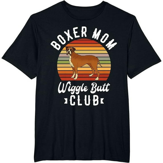 Boxer mom wiggle butt club for a Boxer Lover Dog T-Shirt