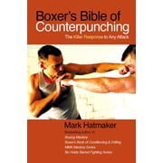 Boxer's Bible of Counterpunching The Killer Response to Any Attack, Paperback