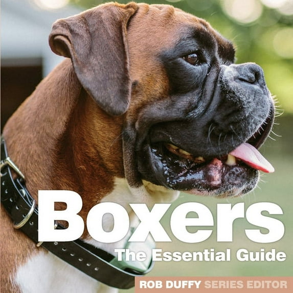 Boxers: The Essential Guide, (Paperback)
