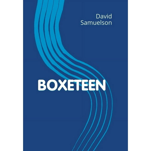 Boxeteen (Hardcover) by David Samuelson