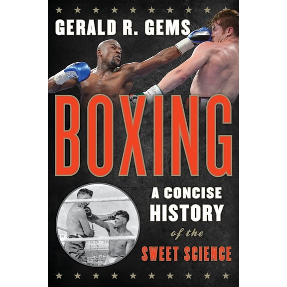 Boxing : A Concise History of the Sweet Science (Paperback)