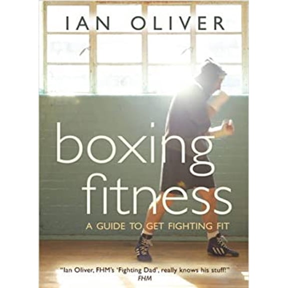 Pre-Owned Boxing Fitness: A Guide to Getting Fighting Fit (Paperback) 0954575989 9780954575984