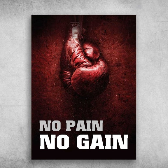 Boxing Poster - No Pain, No Gain, Boxing Gloves 16 x 24 Inch Poster