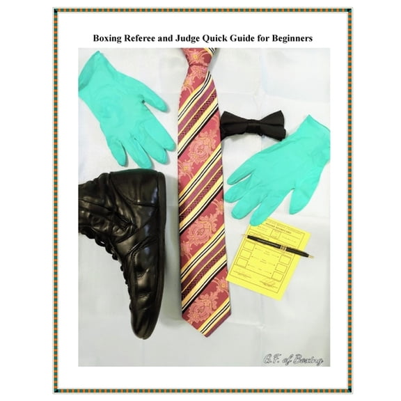 Boxing Referee and Judge Quick Guide for Beginners, (Paperback)