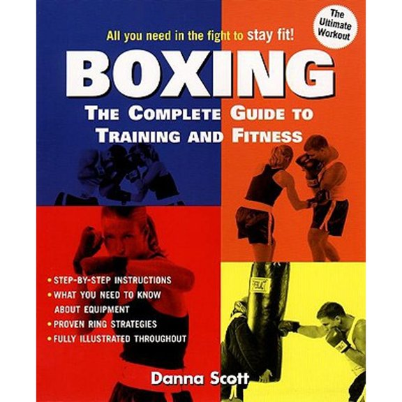 Pre-Owned Boxing: The Complete Guide to Training and Fitness, 9780399526015, 0399526013, Paperback,