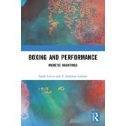 Boxing and Performance Memetic Hauntings, Paperback