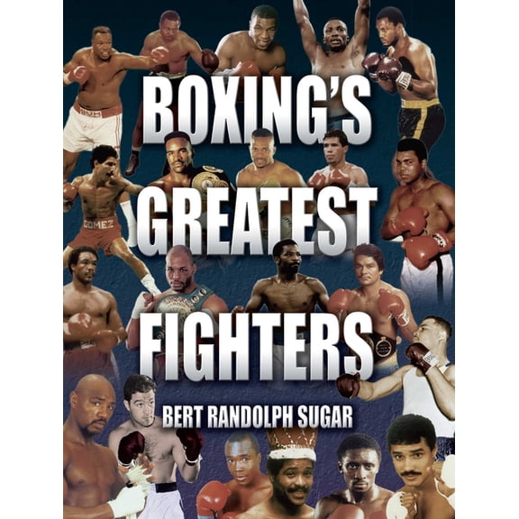Boxing's Greatest Fighters, (Paperback)