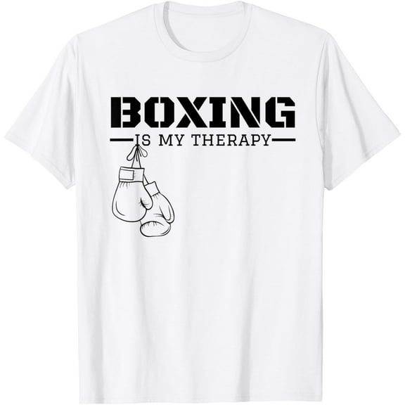 Boxing is my Therapy Funny Boxer Fighter Fitness Women Men T-Shirt