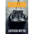 thumbnail image 1 of Boxing: the story of money, blood, sweat and tears (Paperback), 1 of 1