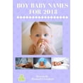 thumbnail image 1 of Boy Baby Names: For 2018 (Paperback), 1 of 1