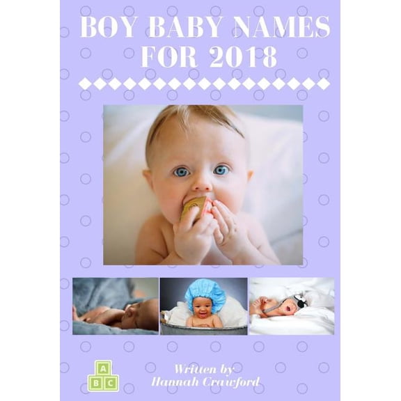 Boy Baby Names: For 2018 (Paperback)