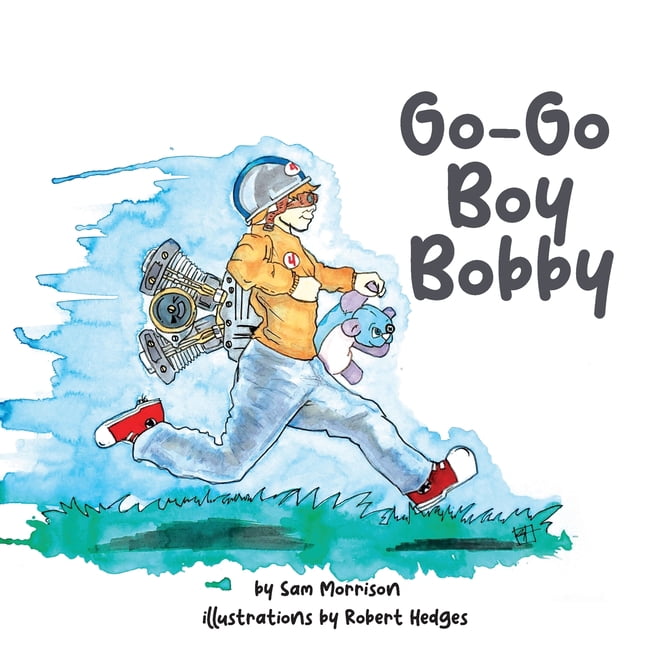 Boy Bobby Go-Go Boy Bobby, Book 2, (Paperback)