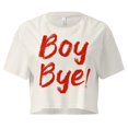 thumbnail image 1 of Boy Bye! Crop tee, 1 of 9