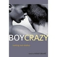 thumbnail image 1 of Pre-Owned Boy Crazy : Coming Out Erotica (Paperback) 9781573443517, 1 of 1