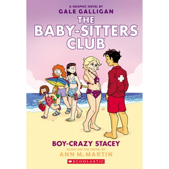 Pre-Owned Boy-Crazy Stacey: A Graphic Novel (the Baby-Sitters Club #7) (Paperback) 1338888293 9781338888294