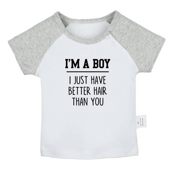 I'm A Boy, I Just Have Better Hair Than you Funny T shirt For Baby, Newborn Babies T-shirts, Infant Tops, 0-24M Kids Graphic Tees Clothing (Short Gray Raglan T-shirt, 6-12 Months)