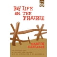 thumbnail image 1 of Bison Book S Boy Life on the Prairie, (Paperback), 1 of 1