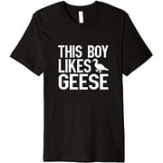 Boy Likes Geese Cute Bird Wildlife Goose Premium T-Shirt