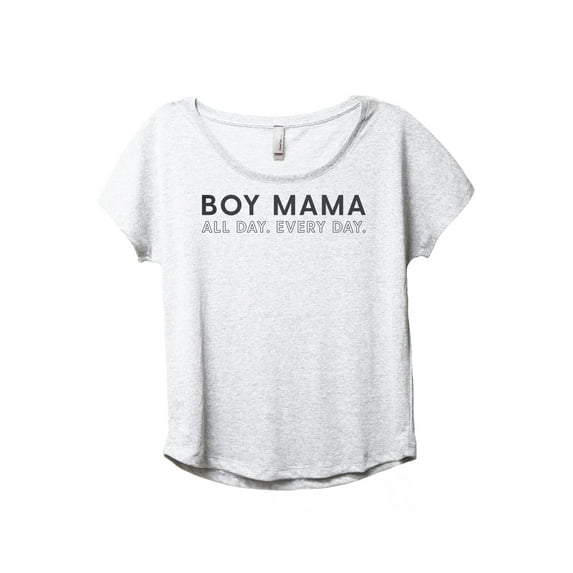 Boy Mama All Day Every Day Women's Fashion Slouchy Dolman T-Shirt Tee Heather White Large