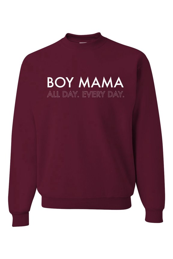 Boy Mama All Day Everyday Mom Son Gift | Mens Mother's Day Crewneck Graphic Sweatshirt, Maroon, 3XL