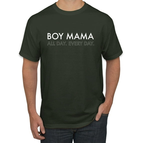 Boy Mama All Day Everyday Mom Son Gift | Mens Mother's Day Graphic T-Shirt, Forest Green, X-Large