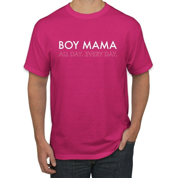 Boy Mama All Day Everyday Mom Son Gift | Mens Mother's Day Graphic T-Shirt, Fuschia, Large