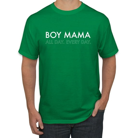 Boy Mama All Day Everyday Mom Son Gift | Mens Mother's Day Graphic T-Shirt, Kelly, Small