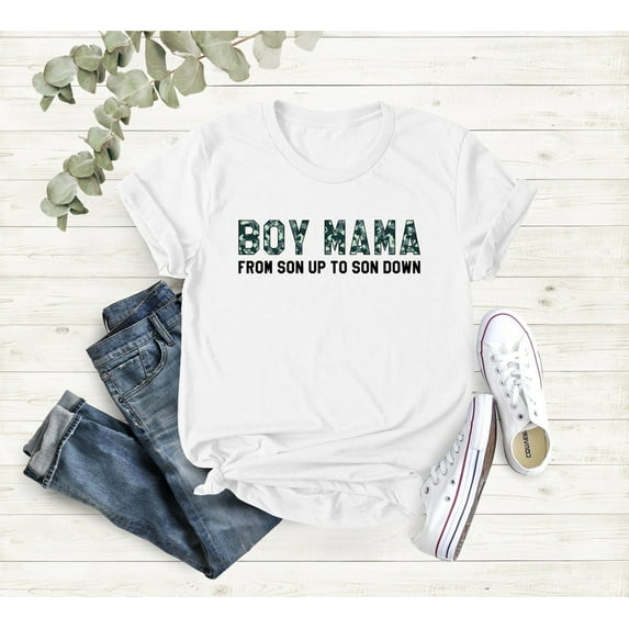 Boy Mama From Son Up to Son Down Shirt, Mom and Son Shirt, Mom Shirt, Mom Shirt, Shirt Mom, Mothers Day Shirt, Boy Mama Tee All Size S-5Xl