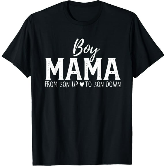 Boy Mama From Son Upto Son Down Funny Mother's Day Fun Mom T-ShirtMen and women, Black T-shirt, size: Extra large