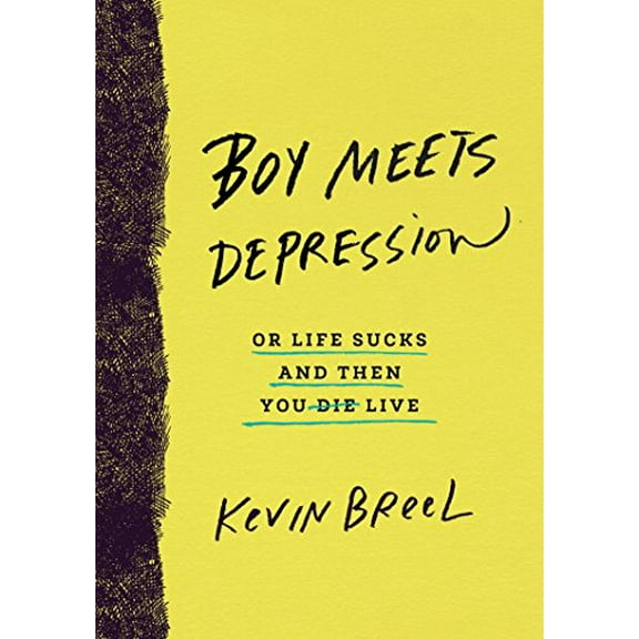 Pre-Owned Boy Meets Depression: Or Life Sucks and Then You Live