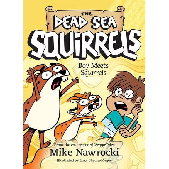 Boy Meets Squirrels (The Dead Sea Squirrels #2)