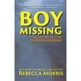 thumbnail image 1 of Boy Missing: The Search for Kyron Horman (Paperback) by Rebecca Morris, 1 of 1