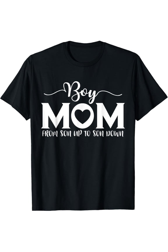 Boy Mom From Son Up To Son Down Mama Mother's Day 2024 Women T-ShirtMen and women, Black T-shirt, size: Extra large