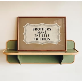 Boy Room Quote Wall Art Brothers Make The Best Friends Vintage Style Art Home Decor Office Wall Art